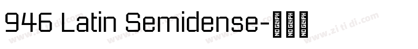 946 Latin Semidense字体转换